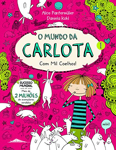 Stock image for O Mundo da Carlota N.º 1 Com mil coelhos! (Portuguese Edition) for sale by WorldofBooks