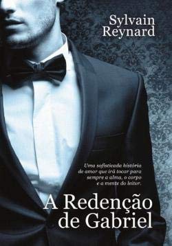 Beispielbild fr A Redeno de Gabriel A Saga de Gabriel - Livro III (Portuguese Edition) Sylvain Reynard zum Verkauf von medimops