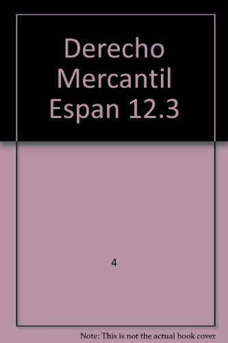 Stock image for Derecho Mercantil Espaol Introduccin Y Derecho De Sociedades 12.3 for sale by Hilando Libros