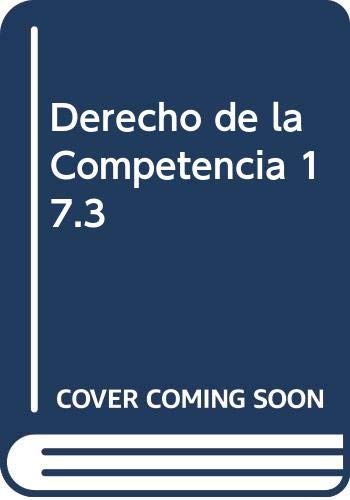 Stock image for DERECHO DE LA COMPETENCIA 17.3 for sale by MARCIAL PONS LIBRERO