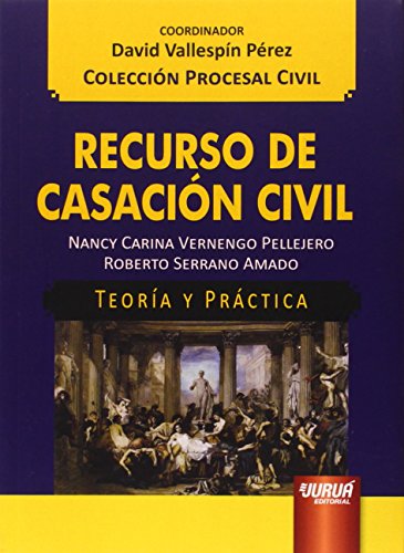 Stock image for RECURSO DE CASACION CIVIL.TEORIA PRACTI for sale by MARCIAL PONS LIBRERO