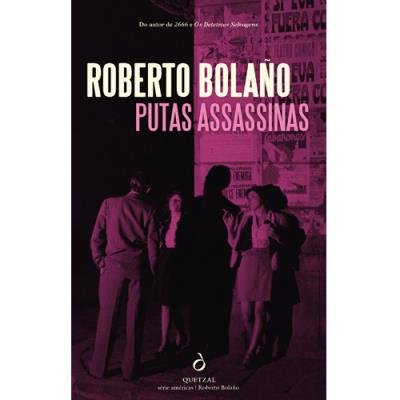 Putas Assassinas (Paperback) - Roberto Bolano
