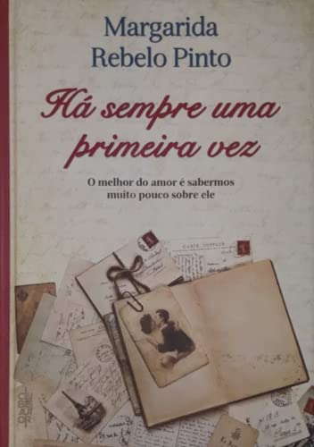 Imagen de archivo de HÃ¡ Sempre Uma Primeira Vez (Portuguese Edition) a la venta por Free Shipping Books