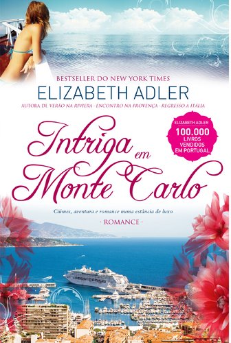 Stock image for Intriga em Monte Carlo (Portuguese Edition) Elizabeth Adler for sale by medimops