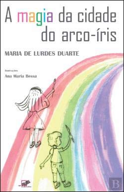 Beispielbild fr A Magia da Cidade do Arco-ris (Portuguese Edition) zum Verkauf von medimops