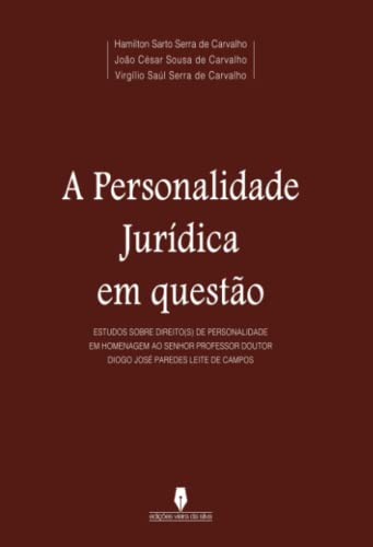 Stock image for A PERSONALIDADE JURDICA EM QUESTO: estudo sobre direitos de personalidade for sale by Revaluation Books