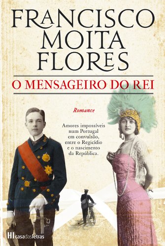 Beispielbild fr O Mensageiro do Rei (Portuguese Edition) Francisco Moita Flores zum Verkauf von medimops