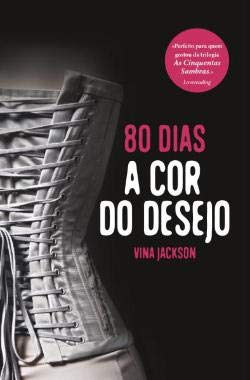 Beispielbild fr 80 Dias - A Cor do Desejo (Portuguese Edition) [Paperback] Vina Jackson zum Verkauf von medimops