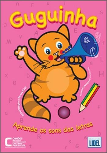 Guguinha: Aprende os sons das letras - Caderno (NAO) (Paperback) - Isabel Borges