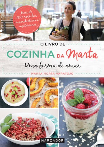 O livro de cozinha de Marta - Varatojo, Marta