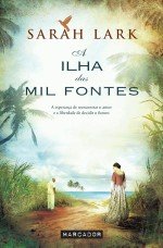 Stock image for A Ilha das Mil Fontes (Portuguese Edition) Sarah Lark for sale by medimops