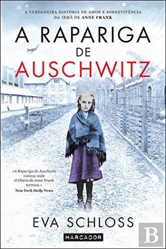 Beispielbild fr A Rapariga de Auschwitz zum Verkauf von WorldofBooks