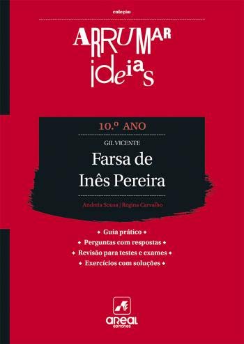 9789897674655: Arrumar Ideias Farsa de Ins Pereira Gil Vicente 10. Ano (Portuguese Edition)