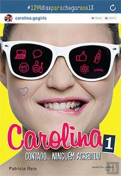 Beispielbild fr Carolina N. 1 Contado? Ningum Acredita! (Portuguese Edition) [Paperback] Patrcia Reis zum Verkauf von medimops