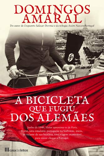 Beispielbild fr A Bicicleta que Fugiu dos Alemes zum Verkauf von medimops