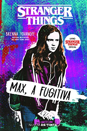9789897845413: Stranger Things - Max, a Fugitiva (Portuguese Edition)