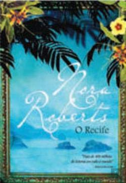 Stock image for O Recife (Portuguese Edition) Nora Roberts for sale by medimops