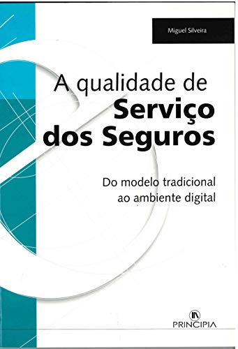 Beispielbild fr QUALIDADE DE SERVIO DOS SEGUROS, A zum Verkauf von AG Library