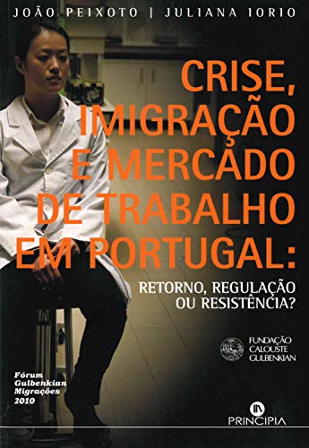 Beispielbild fr CRISE, IMIGRAAO E MERCADO DE TRABALHO EM PORTUGAL zum Verkauf von AG Library