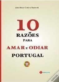 Imagen de archivo de 10 Razes Para Odiar e Amar Portugal (Portuguese Edition) Antnio Costa Santos a la venta por medimops