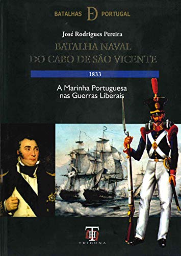 Stock image for Batalha naval do Cabo de So Vicente, 1833 : for sale by Puvill Libros
