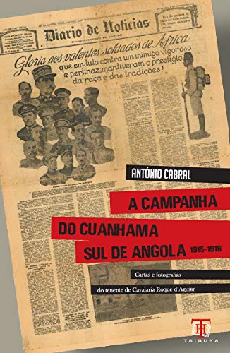 Stock image for A Campanha do Cuanhama Sul de Angola - 1915-1916 for sale by Buchpark