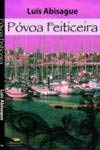 Stock image for POVOA FEITICEIRA for sale by AG Library