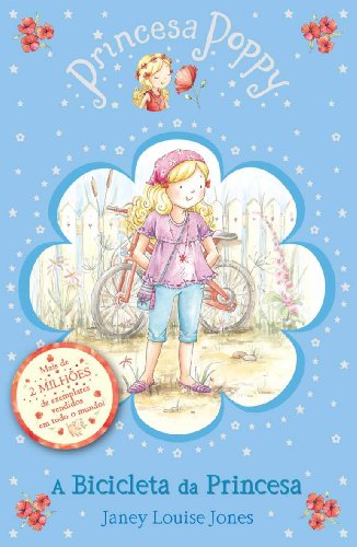 Imagen de archivo de Princesa Poppy: A Bicicleta da Princesa a la venta por AwesomeBooks