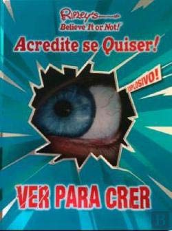 Ripley's Acredite se Quiser! - Ver Para Crer (9789898260727) by Ripley