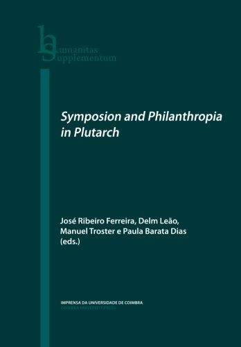 Stock image for Symposion and philanthropia in Plutarch: Volume 6 (Humanitas Supplementum) for sale by Revaluation Books