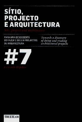 Sítio, Projecto e Arquitectura - Hipólito, Fernando