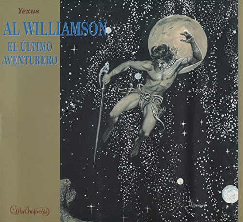 Imagen de archivo de AL WILLIAMSON EL ULTIMO AVENTURERO a la venta por AG Library