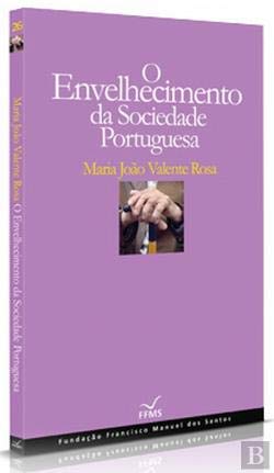 Imagen de archivo de O Envelhecimento da Sociedade Portuguesa a la venta por Ammareal