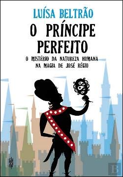 Stock image for O Prncipe Perfeito (Portuguese Edition) [Paperback] Lusa Beltro for sale by Ammareal