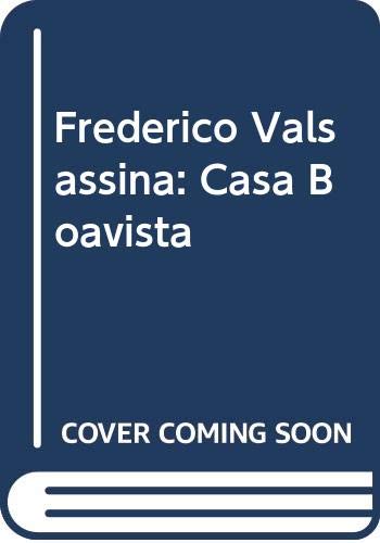 9789898456175: Frederico Valsassina: Casa Boavista