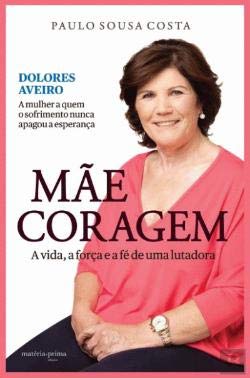Stock image for Mo coragem. A vida, a fora e a f de uma lutadora (portugiesisch) for sale by medimops