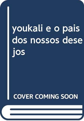 Stock image for youkali e o pais dos nossos desejos for sale by AG Library