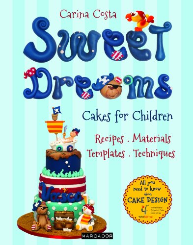 Stock image for Sweet Dreams Cakes for Children for sale by WorldofBooks