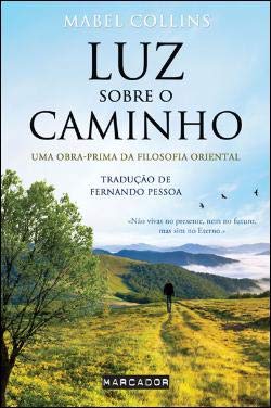 Luz Sobre o Caminho (Portuguese Edition) Mabel Collins - Mabel Collins