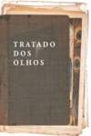 Imagen de archivo de TRATADO DOS OLHOS a la venta por AG Library