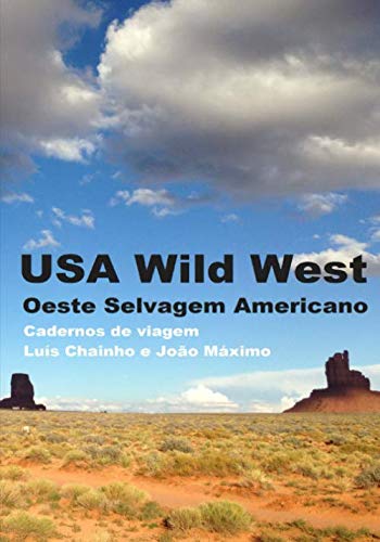 Stock image for USA Wild West: Oeste Selvagem Americano: Cadernos de Viagem for sale by Revaluation Books