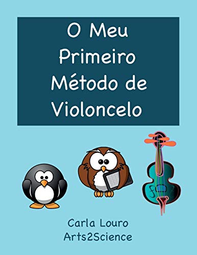 Stock image for O Meu Primeiro Metodo De Violoncelo: Com Audio Gratuito -Language: portuguese for sale by GreatBookPrices