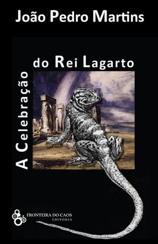 Imagen de archivo de A CELEBRAAO DO REI LAGARTO a la venta por AG Library