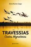 Stock image for Travessias Contos migrat rios (Portuguese Edition) for sale by WorldofBooks