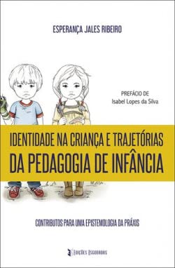 Stock image for Identidade criana e trajetorias pedagogia infancia for sale by AG Library