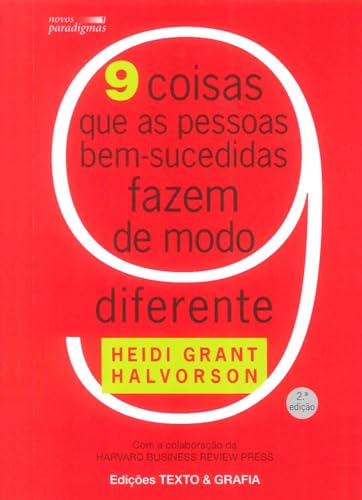 Beispielbild fr 9 Coisas que as Pessoas Bem-Sucedidas Fazem de Modo Diferente (2 Ed.) zum Verkauf von Luckymatrix
