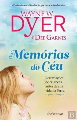 Stock image for Memorias do Ceu: Recordacoes de Criancas Antes da Sua Vida na Terra for sale by Luckymatrix