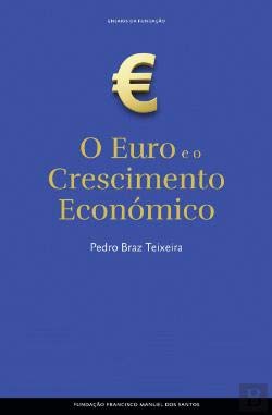 Beispielbild fr O Euro e o Crescimento Econmico zum Verkauf von Ammareal