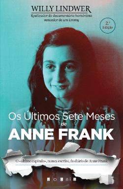 Beispielbild fr Os ultimos Sete Meses de Anne Frank zum Verkauf von Luckymatrix