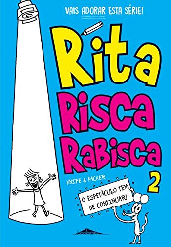 Imagen de archivo de Rita Risca Rabisca 2: O Espetaculo Tem de Continuar! a la venta por Luckymatrix